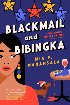 Blackmail and Bibingka by Manansala, Mia P.