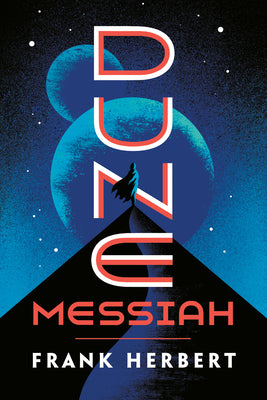 Dune Messiah by Herbert, Frank