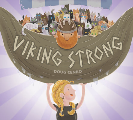 Viking Strong by Cenko, Doug