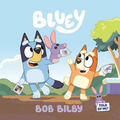 Bob Bilby by Penguin Young Readers Licenses