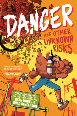 Danger and Other Unknown Risks: A Graphic Novel by North, Ryan