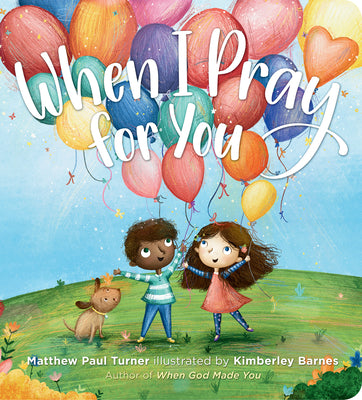 When I Pray for You by Turner, Matthew Paul