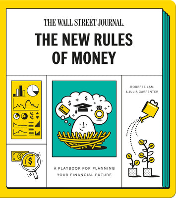 The New Rules of Money: A Playbook for Planning Your Financial Future: A Workbook by Wall Street Journal