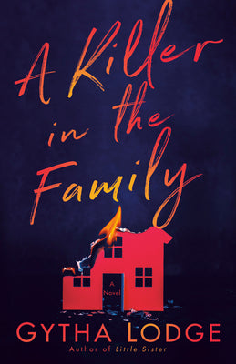 A Killer in the Family by Lodge, Gytha