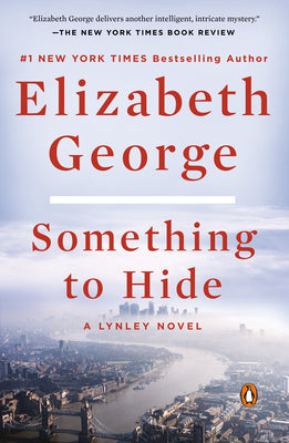 Something to Hide: A Lynley Novel by George, Elizabeth