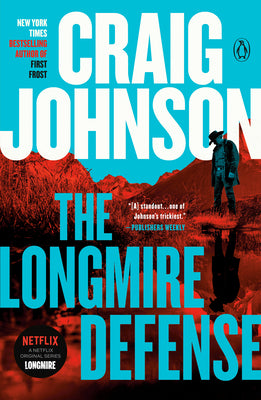 The Longmire Defense: A Longmire Mystery by Johnson, Craig