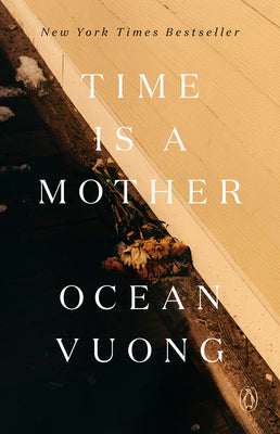 Time Is a Mother by Vuong, Ocean