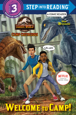 Welcome to Camp! (Jurassic World: Camp Cretaceous) by Behling, Steve