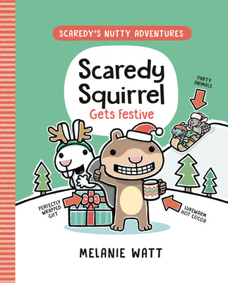 Scaredy Squirrel Gets Festive: (A Graphic Novel) by Watt, Melanie