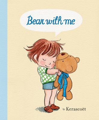Bear with Me by Kerascoet
