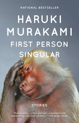 First Person Singular: Stories by Murakami, Haruki