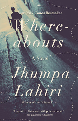 Whereabouts by Lahiri, Jhumpa