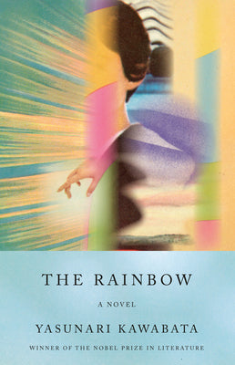 The Rainbow by Kawabata, Yasunari