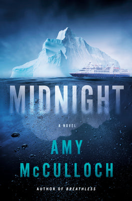 Midnight: A Thriller by McCulloch, Amy