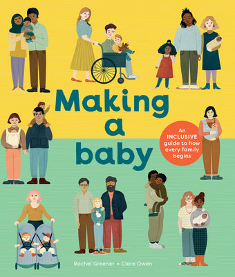 Making a Baby by Greener, Rachel