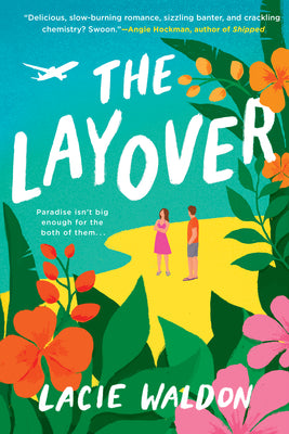The Layover by Waldon, Lacie