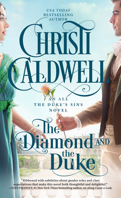 The Diamond and the Duke by Caldwell, Christi
