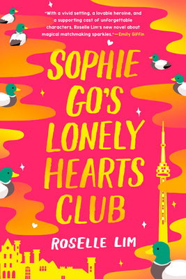 Sophie Go's Lonely Hearts Club by Lim, Roselle