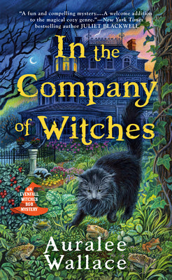 In the Company of Witches by Wallace, Auralee
