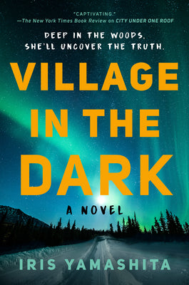 Village in the Dark by Yamashita, Iris