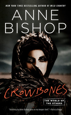 Crowbones by Bishop, Anne