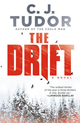 The Drift by Tudor, C. J.