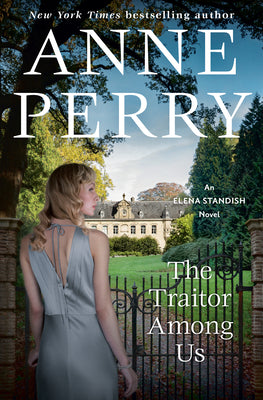 The Traitor Among Us: An Elena Standish Novel by Perry, Anne