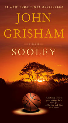 Sooley by Grisham, John