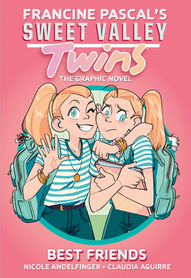 Sweet Valley Twins: Best Friends: (A Graphic Novel) by Pascal, Francine