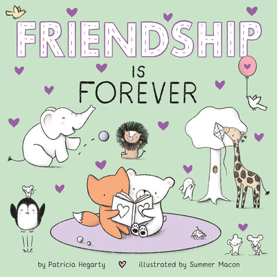 Friendship Is Forever by Hegarty, Patricia