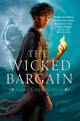 The Wicked Bargain by Novoa, Gabe Cole
