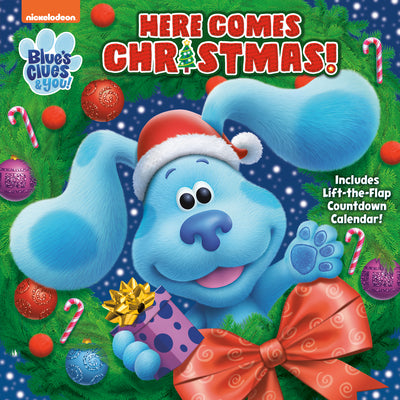 Here Comes Christmas! (Blue's Clues & You) by Miller, Sara