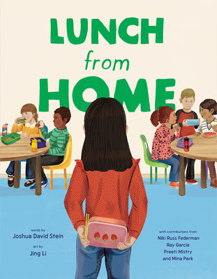Lunch from Home by Stein, Joshua David