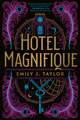 Hotel Magnifique by Taylor, Emily J.