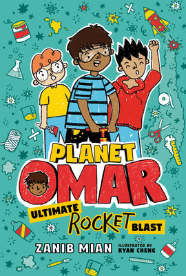Planet Omar: Ultimate Rocket Blast by Mian, Zanib