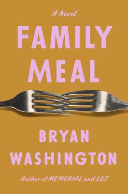 Family Meal by Washington, Bryan