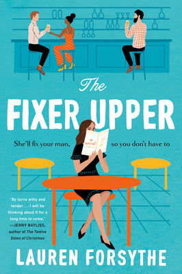 The Fixer Upper by Forsythe, Lauren