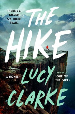 The Hike by Clarke, Lucy