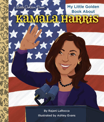 My Little Golden Book about Kamala Harris by Larocca, Rajani