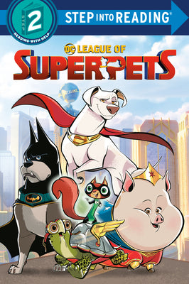 DC League of Super-Pets (DC League of Super-Pets Movie): Includes Over 30 Stickers! by Random House