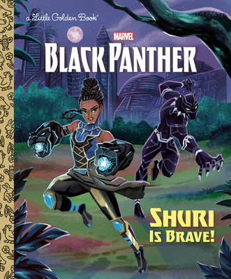 Shuri Is Brave! (Marvel: Black Panther) by Berrios, Frank