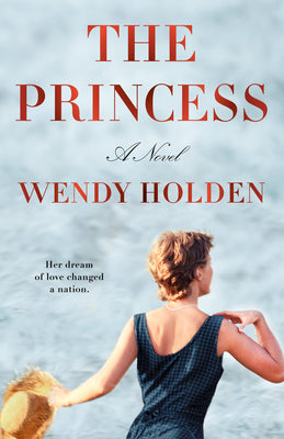 The Princess by Holden, Wendy