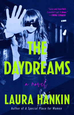 The Daydreams by Hankin, Laura