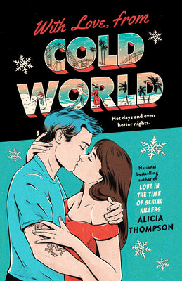 With Love, from Cold World by Thompson, Alicia