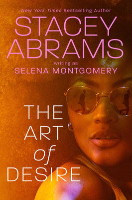 The Art of Desire by Abrams, Stacey