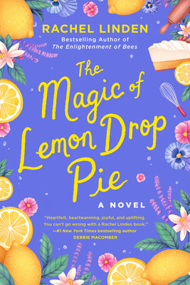 The Magic of Lemon Drop Pie by Linden, Rachel