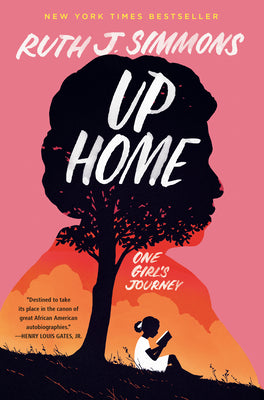 Up Home: One Girl's Journey by Simmons, Ruth J.