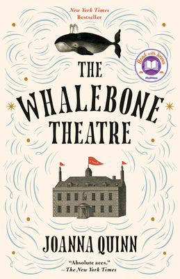 The Whalebone Theatre by Quinn, Joanna