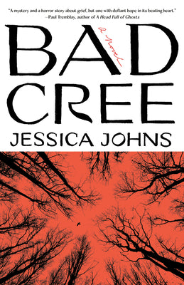 Bad Cree by Johns, Jessica