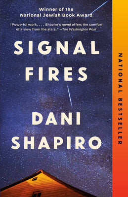 Signal Fires by Shapiro, Dani